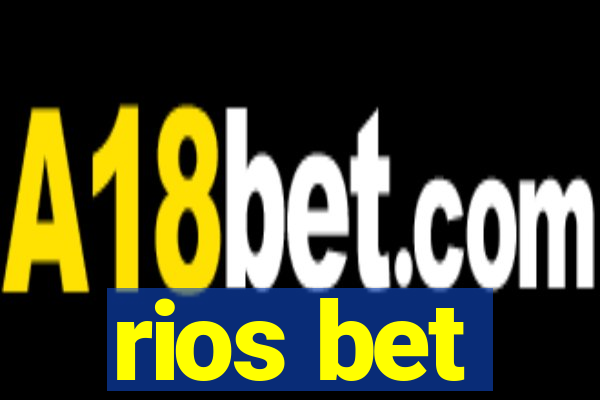 rios bet
